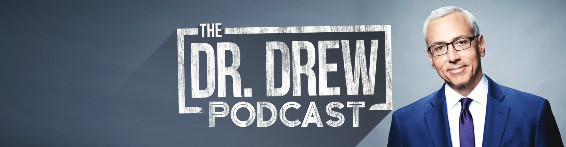 The Dr. Drew Podcast