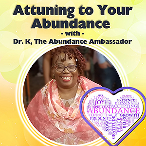 Attuning to Your Abundance